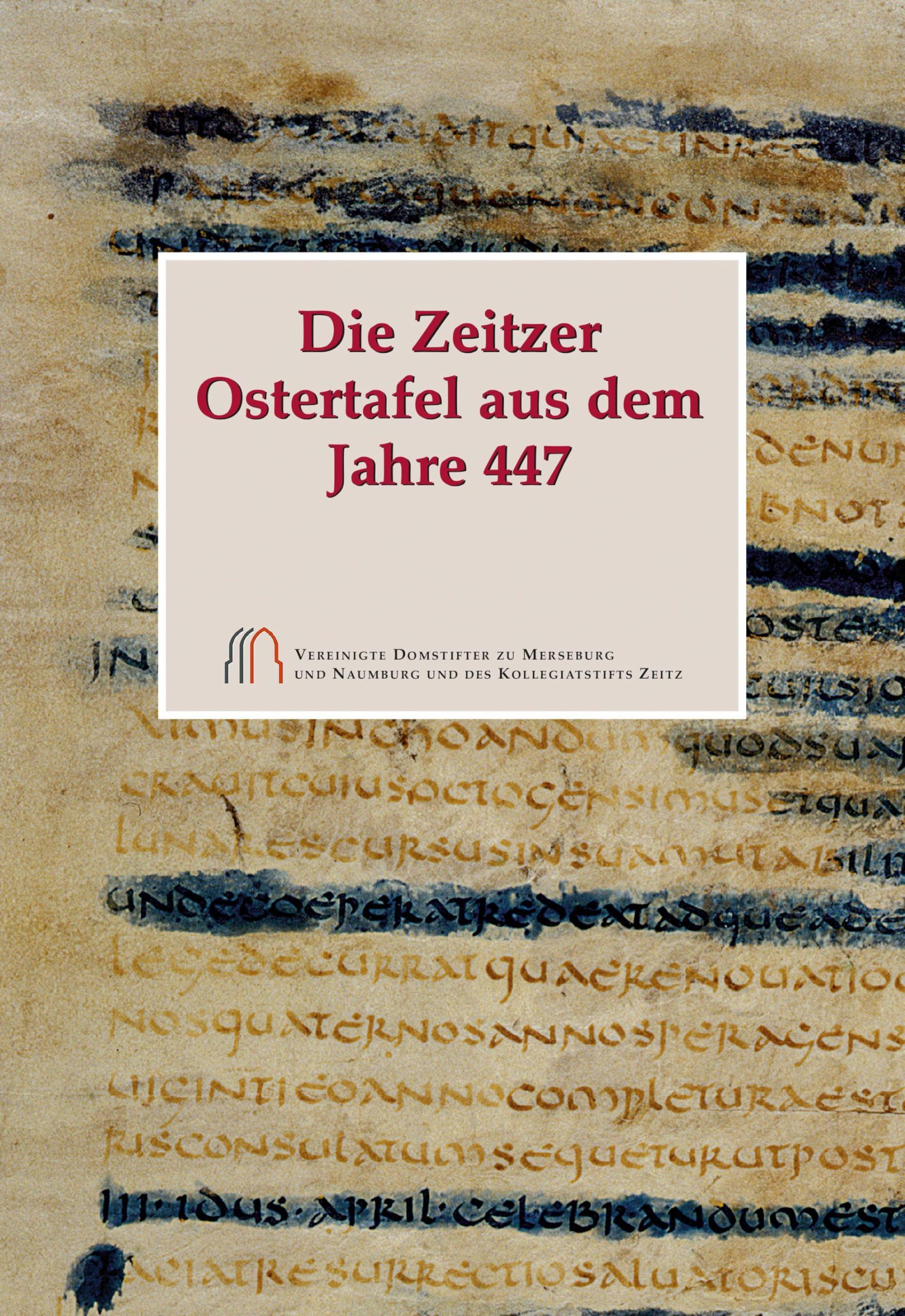 Die Zeitzer Ostertafel aus dem Jahre 447 book