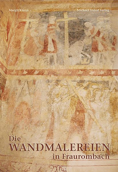 DIE WANDMALEREIEN IN FRAUROMBACH book