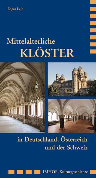 Mittelalterliche Klöster in Deutschland, Österreich und der Schweiz Architecture