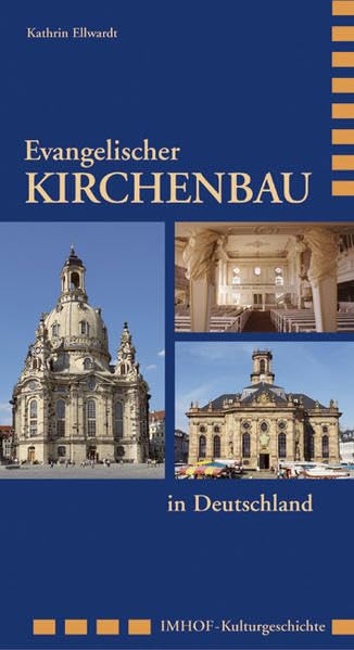 Evangelischer Kirchenbau in Deutschland (Imhof Kulturgeschichte) Architecture