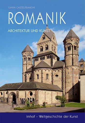 Romanik: Architektur und Kunst: Kunst und Architektur Architecture
