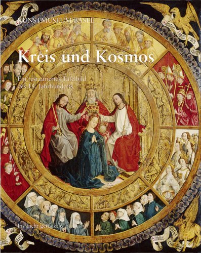 Kreis und Kosmos: Ein restauriertes Tafelbild des 15. Jahrhunderts Books