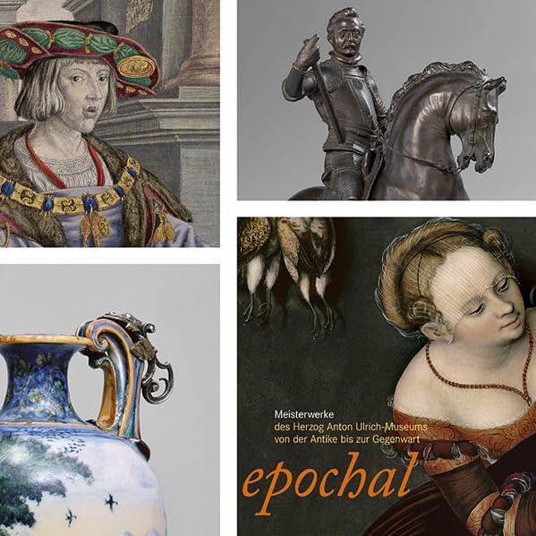 epochal: Meisterwerke des Herzog Anton Ulrich-Museums von der Antike bis zur Gegenwart Film, Art & Culture