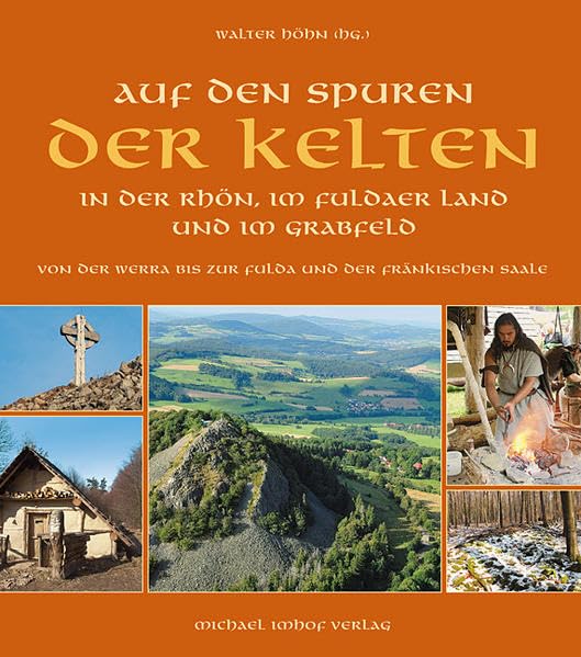 AUF DEN SPUREN DER KELTEN IN DER RHÖN Natural Sciences