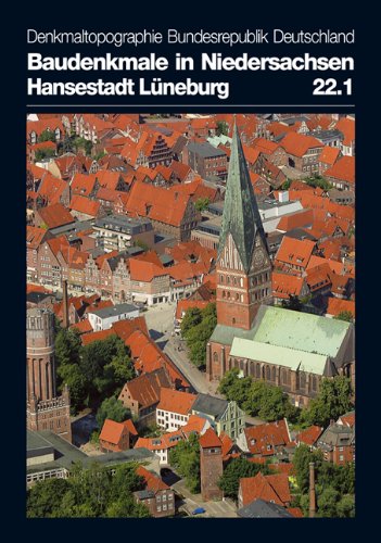 HANSESTADT LÜNEBURG: Baudenkmale in Niedersachsen book