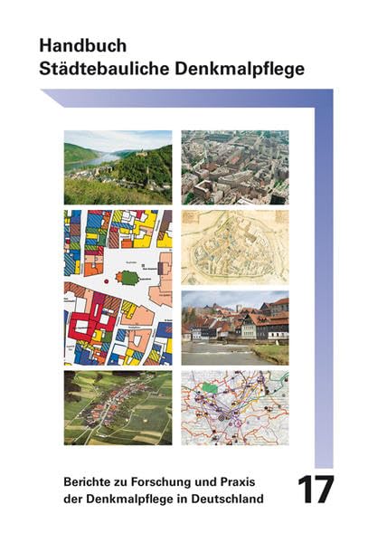 Handbuch Städtebauliche Denkmalpflege (Berichte zu Forschung und Praxis der Denkmalpflege in Deutschland) Film, Art & Culture