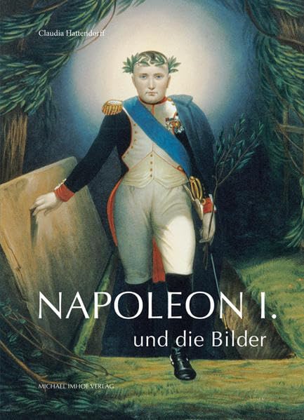 Napoleon I. und die Bilder Film, Art & Culture