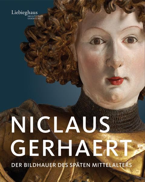 Niclaus Gerhaert: Der Bildhauer des späten Mittelalters Film, Art & Culture
