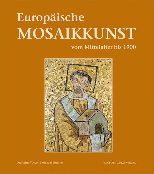 Europäische Mosaikkunst vom Mittelalter bis 1900 Film, Art & Culture