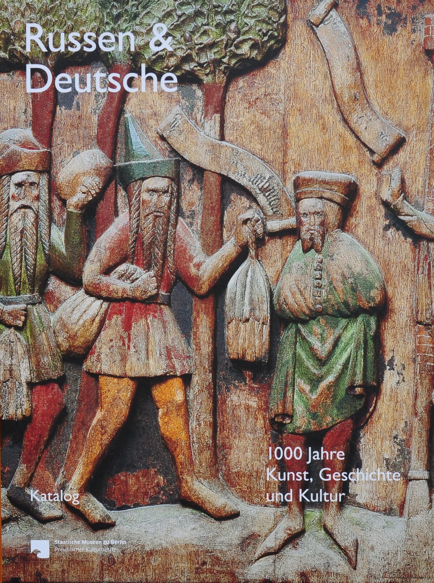 Russen und Deutsche - Katalog: 1000 Jahre Kunst, Geschichte und Kultur Film, Art & Culture