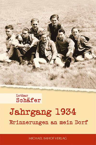 Jahrgang 1934: Erinnerungen an mein Dorf Contemporary literature