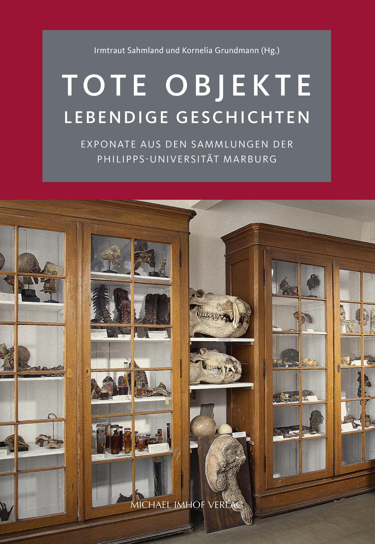 Tote Objekte - lebendige Geschichte: Exponate aus den Sammlungen der Philipps-Universität Marburg Film, Art & Culture