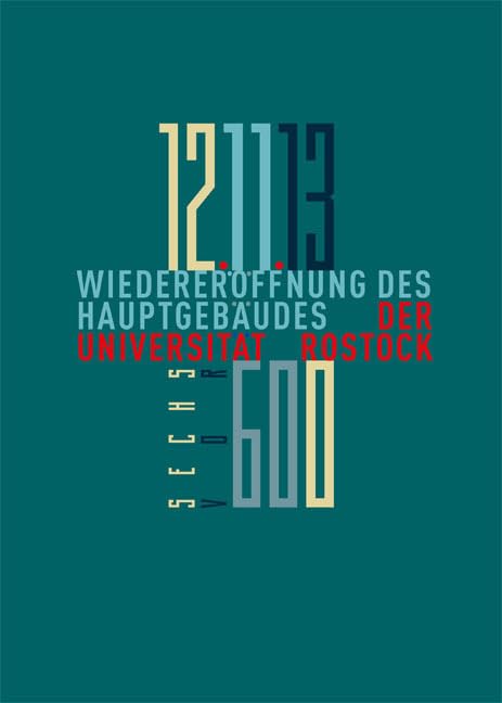 Auf dem Weg zum Doppeljubiläum: Zur Wiedereröffnung des Hauptgebäudes der Universität Rostock Film, Art & Culture