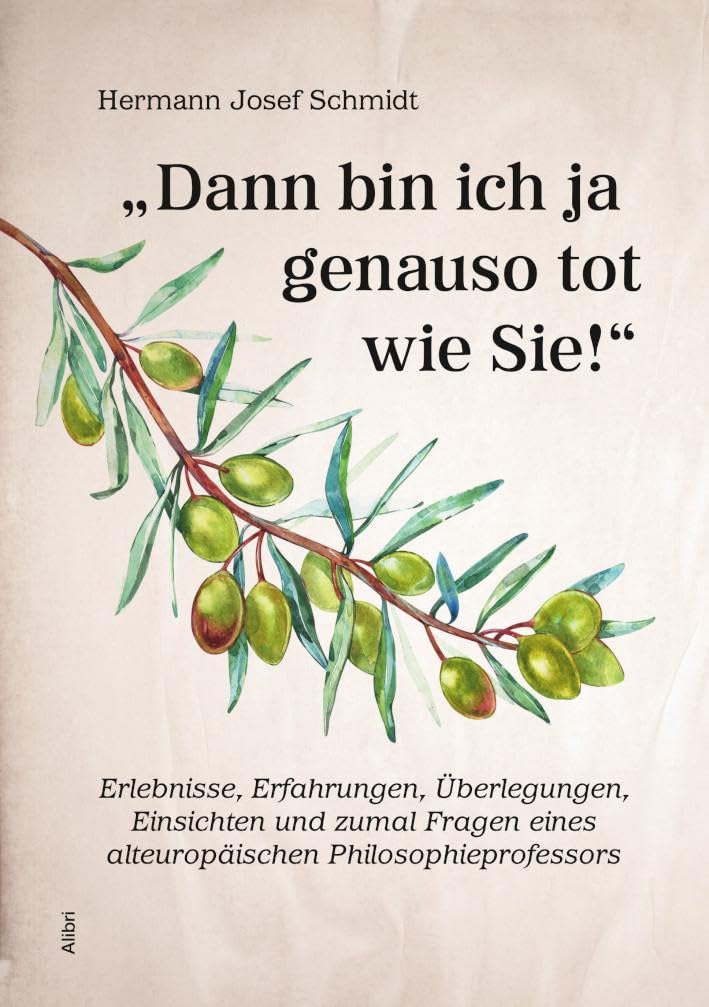 "Dann bin ich ja genauso tot wie Sie!" Politics & Society