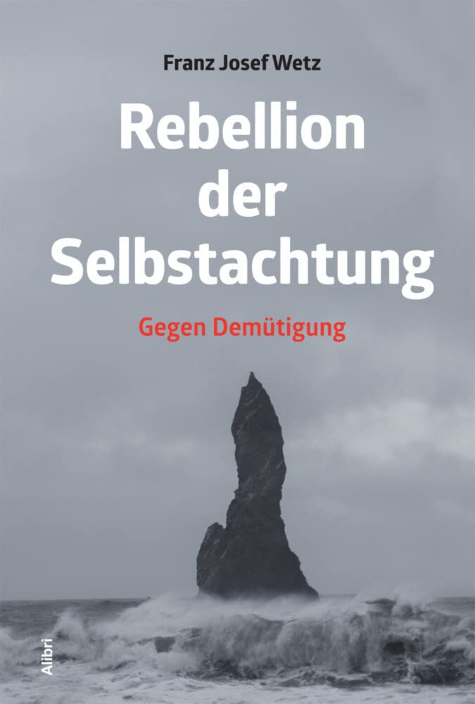 Rebellion der Selbstachtung Philosophy