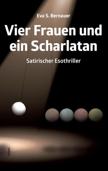 Vier Frauen und ein Scharlatan Contemporary literature