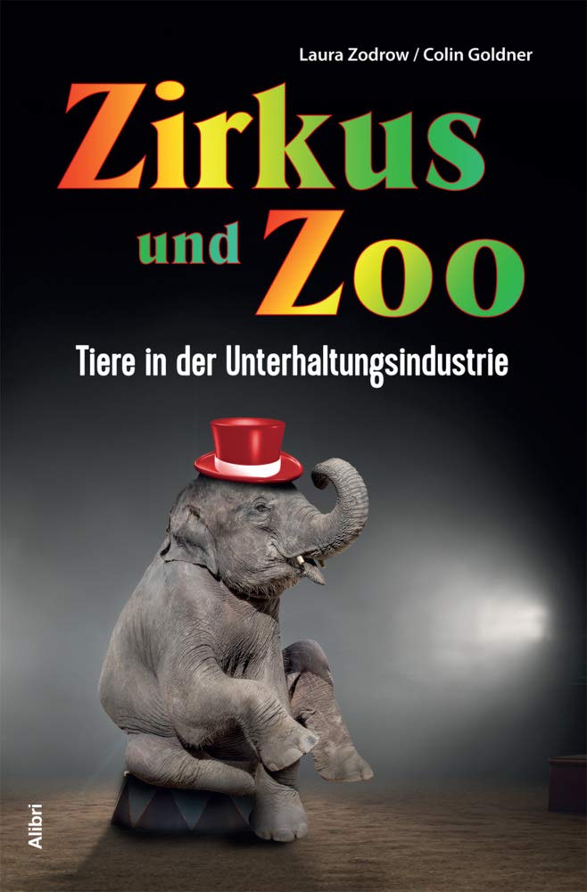 Zirkus und Zoo: Tiere in der Unterhaltungsindustrie Books