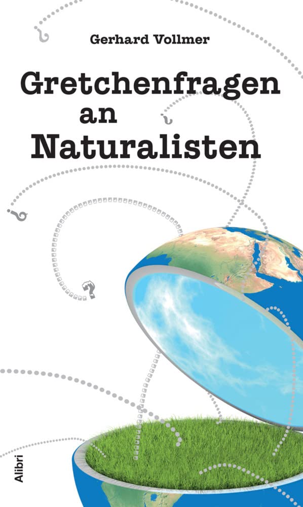 Gretchenfragen an Naturalisten Business & Technology
