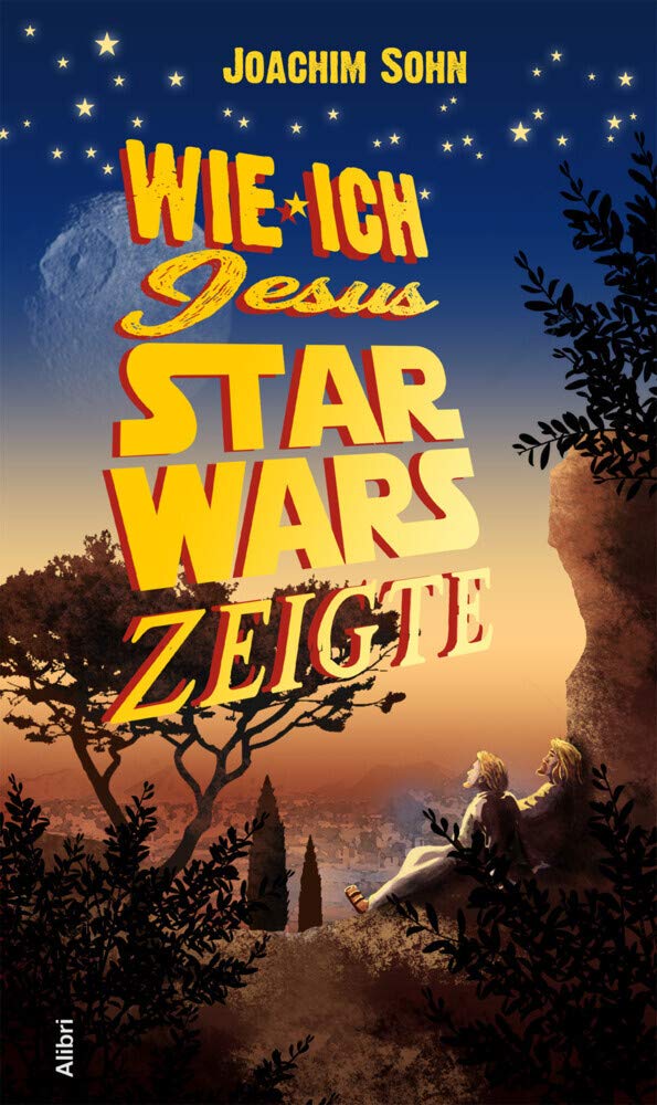 Wie ich Jesus Star Wars zeigte: Roman Contemporary literature