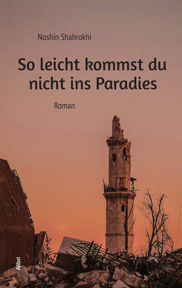 So leicht kommst du nicht ins Paradies: Roman Contemporary literature