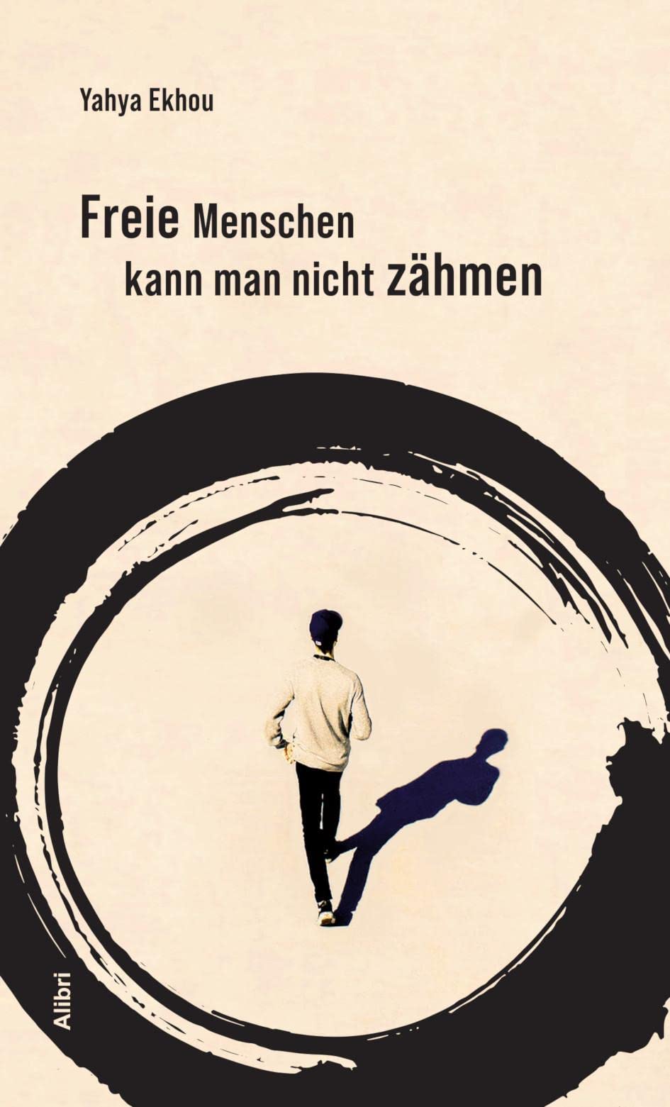 Freie Menschen kann man nicht zähmen Books