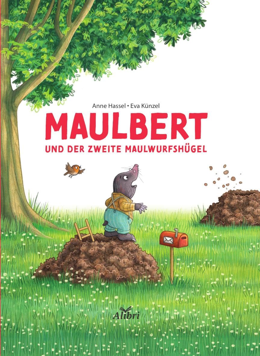Maulbert und der zweite Maulwurfshügel book