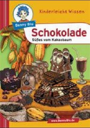 Product Image: Benny Blu - Schokolade: Süsses vom Kakaobaum