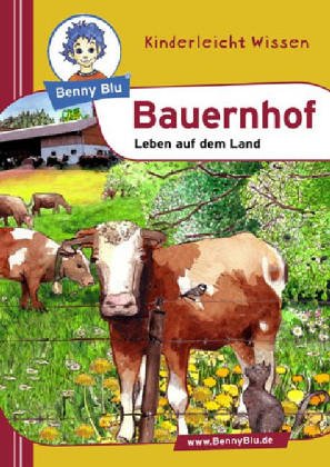 Benny Blu Bauernhof - Leben auf dem Land. Band 153 Books