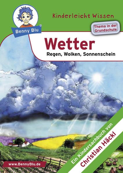Benny Blu - Wetter: Regen, Wolken, Sonnenschein (Benny Blu Buch) Children's books