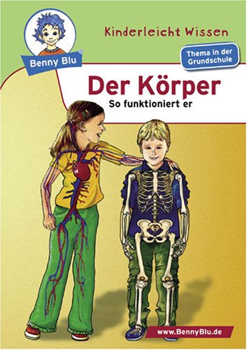 Benny Blu - Der Körper: Eine Reise durch den Körper Books