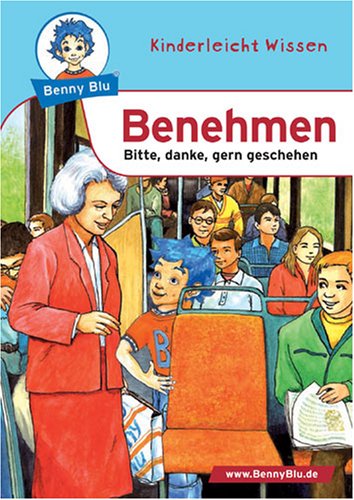 Benny Blu - Benehmen: Bitte, danke, gern geschehen Books