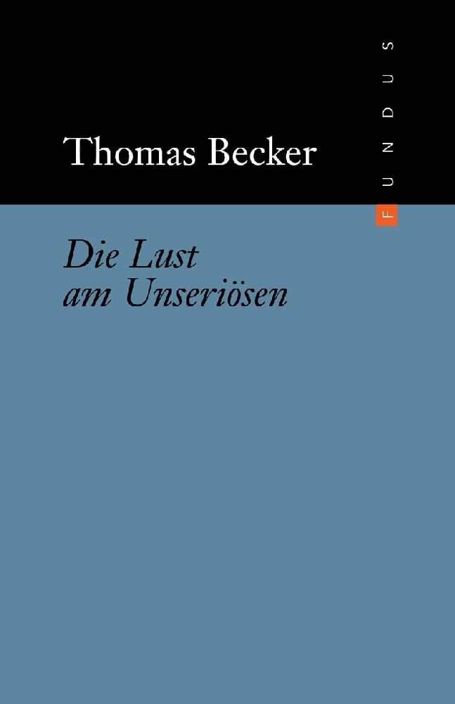 Product Image: Die Lust am Unseriösen