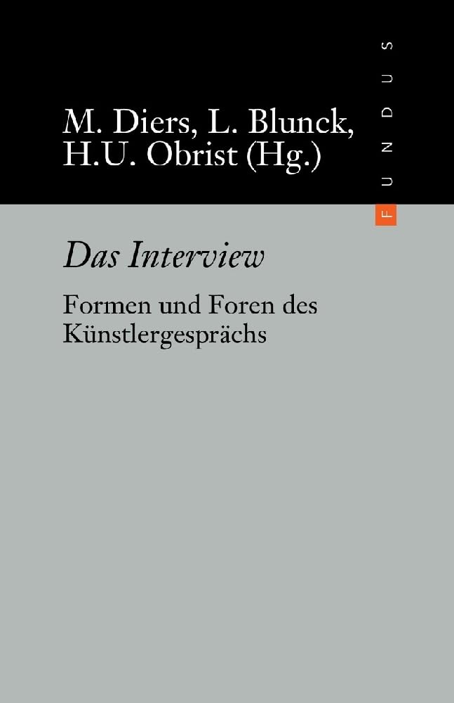 Das Interview. Formen und Foren des Künstlergesprächs. FUNDUS Band 206 book