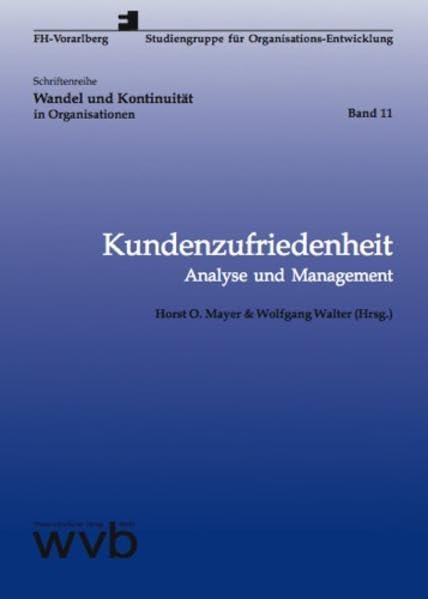 Kundenzufriedenheit: Analyse und Management: 11 book