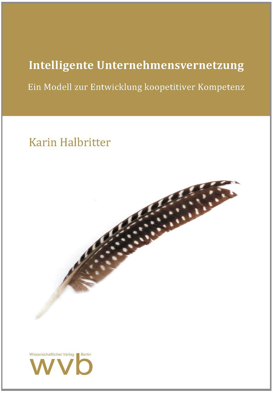Intelligente Unternehmensvernetzung: Ein Modell zur Entwicklung koopetitiver Kompetenz book
