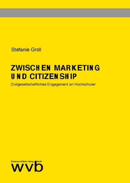 Zwischen Marketing und Citizenship: Zivilgesellschaftliches Engagement an Hochschulen Law