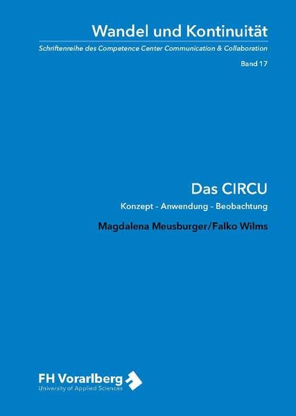 Das CIRCU: Konzept - Anwendung - Beobachtung (Wandel und Kontinuität in Organisationen) Law