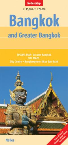 Nelles Map Bangkok and Greater Bangkok (Landkarte) 1 : 15 000 / 1 : 75 000. Special Map: Greater Bangkok; City Maps: Banglamphoo / Khao San Road, City Centre Leisure, Home & Garden