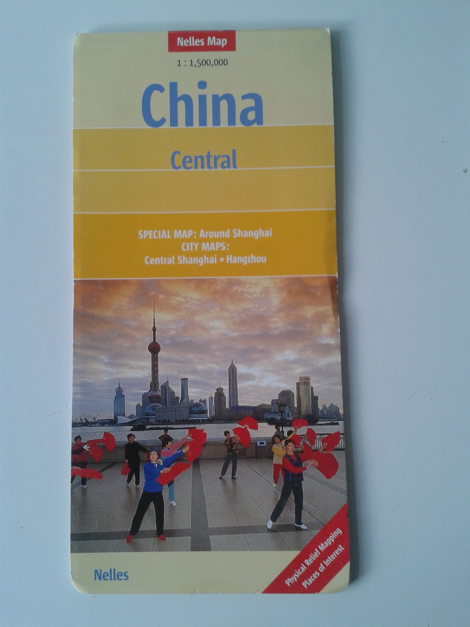 Nelles Map China : Central (Landkarte) 1 : 1 500 000. Special Map: Around Shanghai. City Maps: Central Shanghai, Hangzhou Leisure, Home & Garden