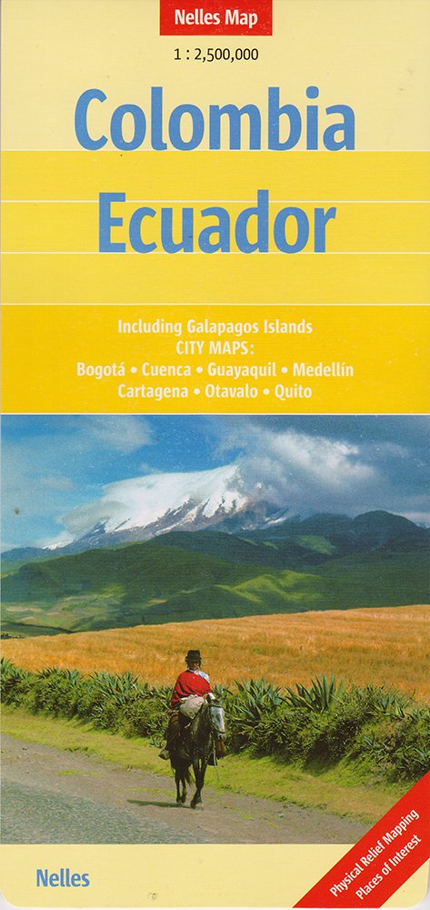 Nelles Map Colombia - Ecuador 1 : 2 500 000. Special Maps: Galapagos Islands; City Maps: Bogotá, Cartagena, Cuenca, Guayaquil, Medellin, Otavalo, Quito Leisure, Home & Garden