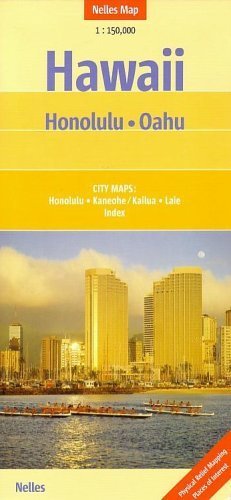 Nelles Map Hawaii : Honolulu - Oahu (Landkarte) 1 : 150 000. Special Maps: Oahu; City Maps: Honolulu, Kaneohe/Kailua, Laie Leisure, Home & Garden