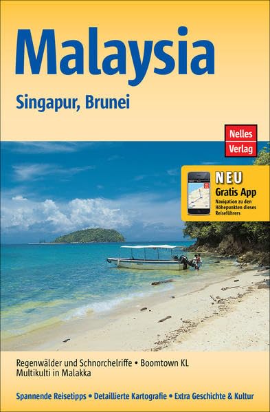 Malaysia - Singapur - Brunei: Mit gratis Navigations-App (Nelles Guide) Leisure, Home & Garden