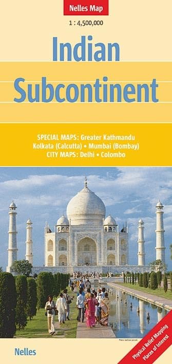 Indian Subcontinent: 1 : 4,500,000: Special Maps: Greater Kathmandu, Kolkata (Calcutta), Mumbai (Bombay). City Maps: Delhi, Colombo. Physical Relief ... of Interest (Nelles Map / Strassenkarte) Leisure, Home & Garden