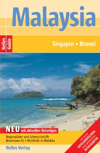Malaysia - Singapur - Brunei Travel