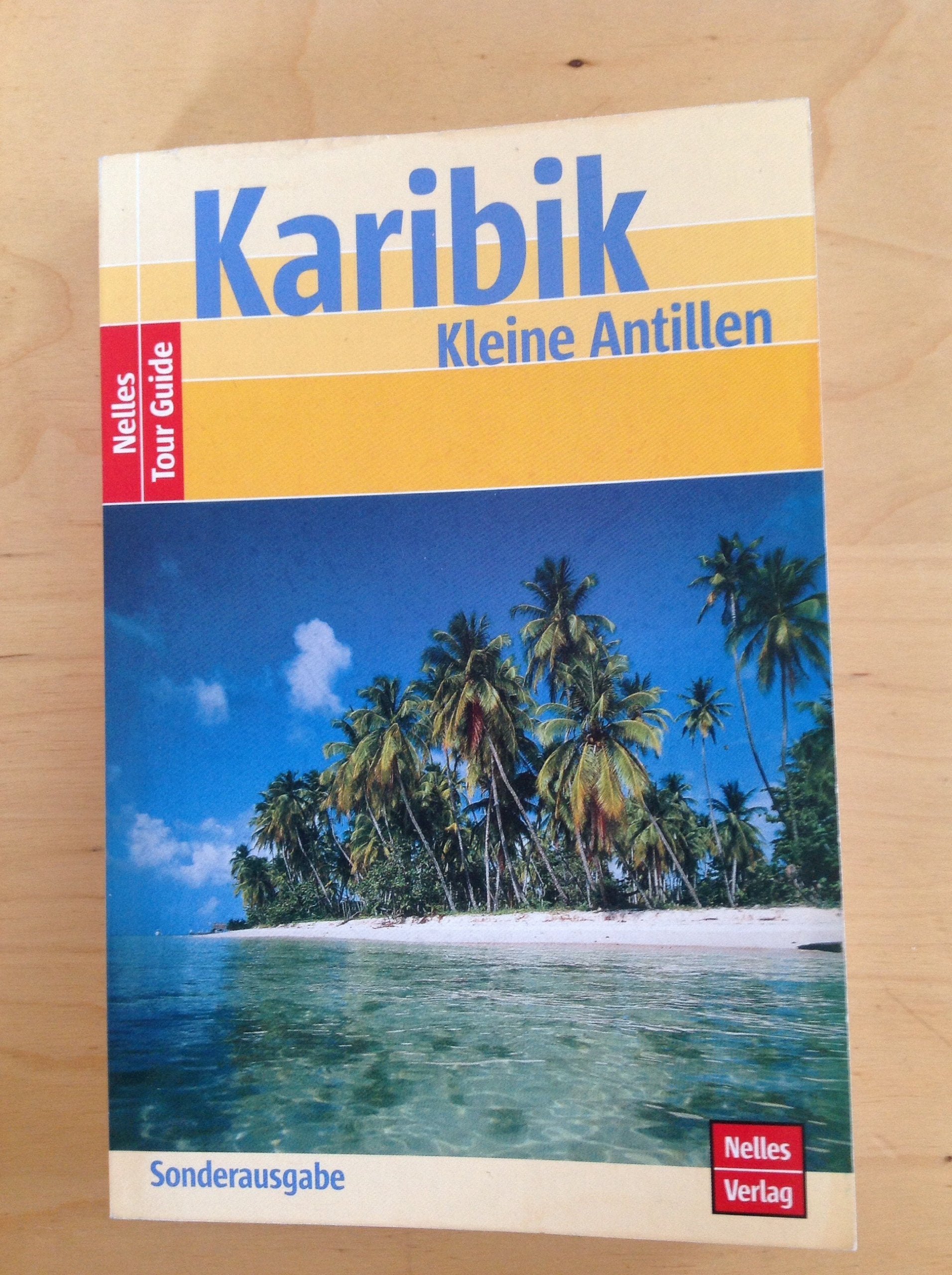 Karibik: Kleine Antillen: Mit extra Hotelverzeichnis und zahlreichen Detailkarten Leisure, Home & Garden