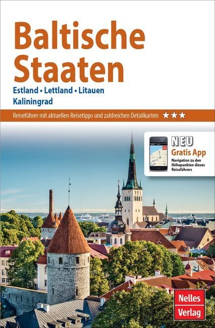 Nelles Guide Baltische Staaten: Estland, Lettland, Litauen, Kaliningrad Leisure, Home & Garden