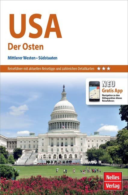 Nelles Guide USA: Der Osten, Mittlerer Westen, Südstaaten Leisure, Home & Garden