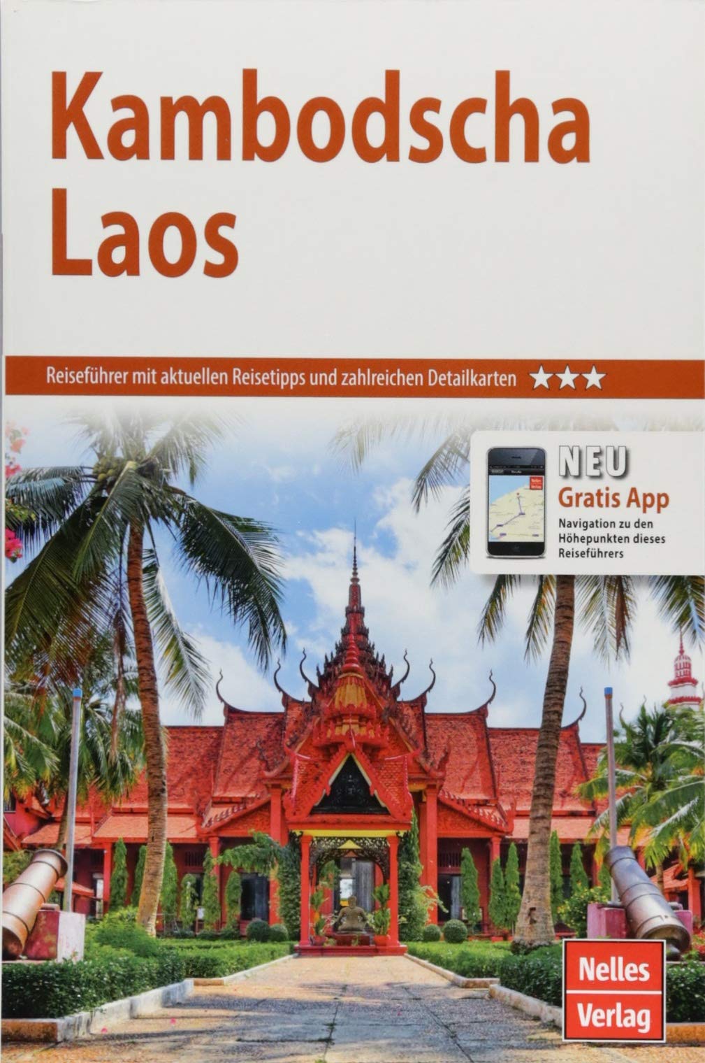 Nelles Guide Reiseführer Kambodscha - Laos Leisure, Home & Garden