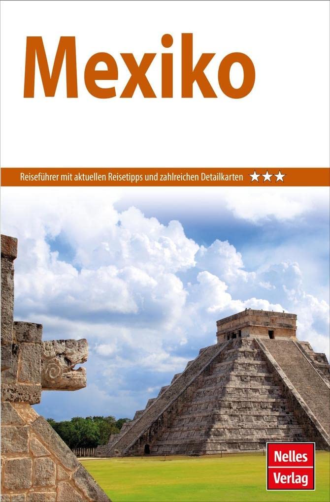 Nelles Guide Reiseführer Mexiko (Nelles Guide: Deutsche Ausgabe) Leisure, Home & Garden