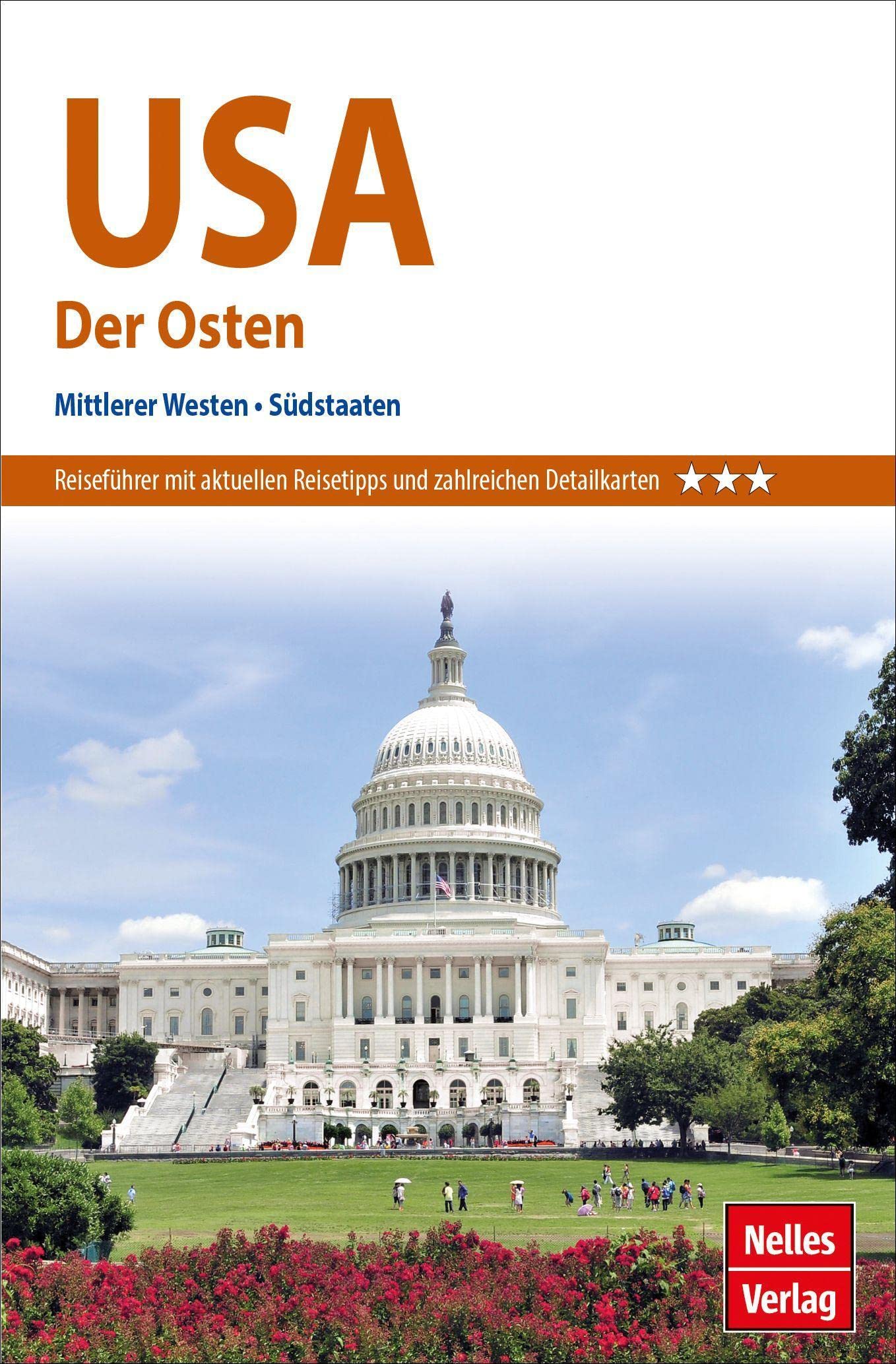 Nelles Guide Reiseführer USA: Der Osten Leisure, Home & Garden